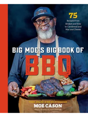 Big Moe's Big Book of BBQ