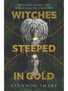 Witches Steeped in Gold